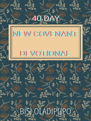 cover image of 40 Day New Covenant Devotional